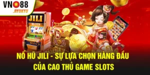 Nổ hũ Jili
