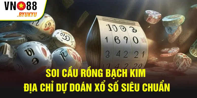 soi cầu rồng bạch kim